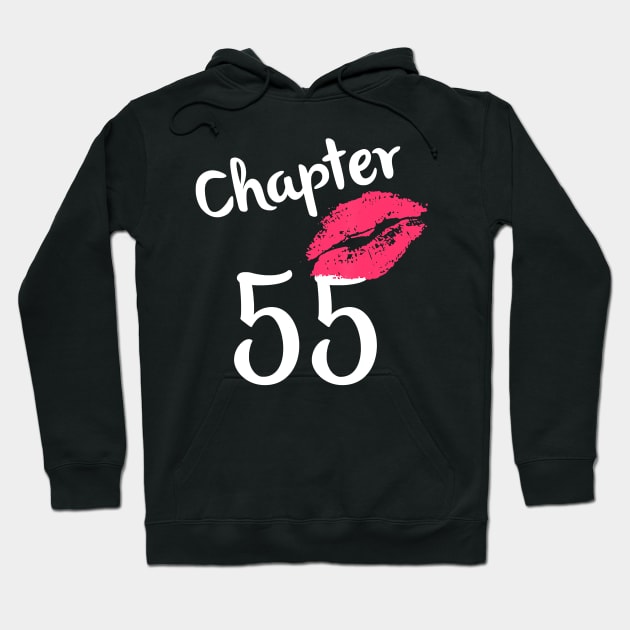 Chapter 55 years 55th Happy Birthday Lips Women Born In 1965 T-Shirt Hoodie by Danielss